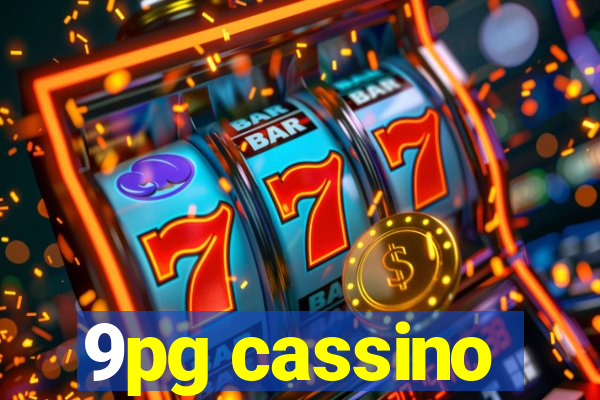 9pg cassino